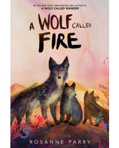 A Wolf Called Fire