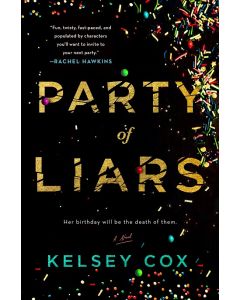 Party of Liars: A Novel