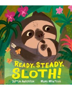 Ready, Steady, Sloth!