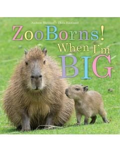 Zooborns!: When I'm Big