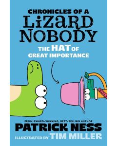 Chronicles of a Lizard Nobody: The Hat of Great Importance