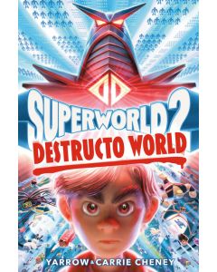Superworld 2: Destructo World