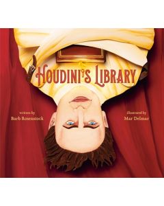 Houdini's Library: How Books Created the World's Greatest Magician