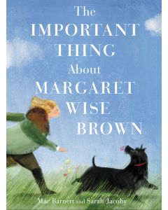 The Important Thing About Margaret Wise Brown