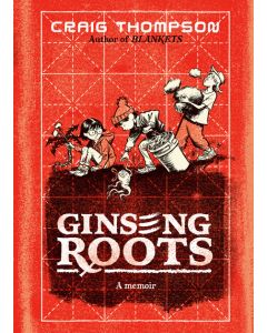 Ginseng Roots: A Memoir