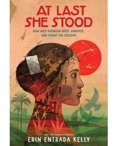 At Last She Stood: How Joey Guerrero Spied, Survived, and Fought for Freedom