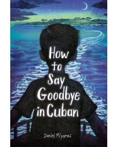 How to Say Goodbye in Cuban