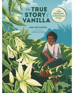 The True Story of Vanilla: How Edmund Albius Made History