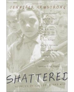 Shattered: Stories of Children and War