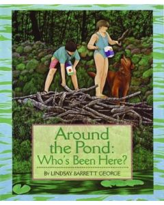 Around the Pond: Who's Been Here?