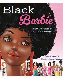 Black Barbie: The Story of Designer Kitty Black Perkins