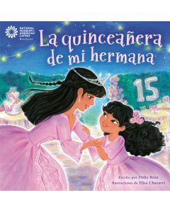 La quinceañera de mi hermana (My Sister's Quinceañera)