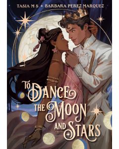 To Dance the Moon and Stars: A Graphic Novel