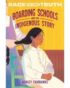 Boarding Schools and the Indigenous Story