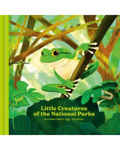 Little Creatures of the National Parks: An Alphabet Book