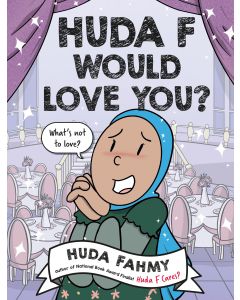 Huda F Would Love You?: A Graphic Novel
