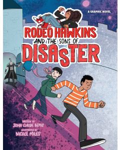 Rodeo Hawkins and the Sons of Disaster