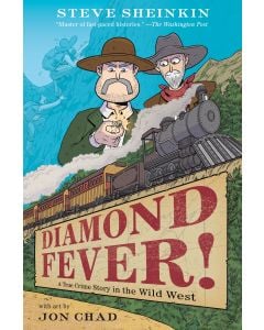 Diamond Fever: A True Crime Story in the Wild West