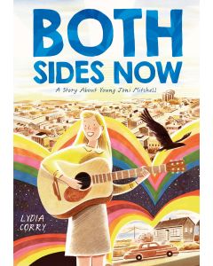 Both Sides Now: A Story about Young Joni Mitchell