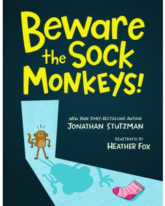 Beware the Sock Monkeys!