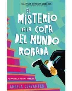 El misterio de la Copa del Mundo robada (The Mystery of the Stolen World Cup Trophy)