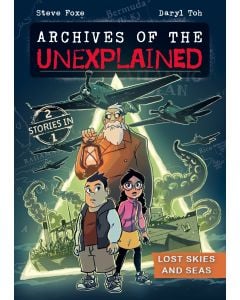 Archives of the Unexplained: Lost Skies and Seas