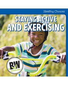Staying Active and Exercising
