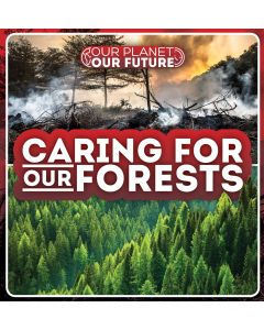 Caring for Our Forests