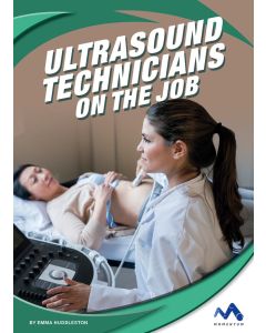 Ultrasound Technicians on the Job