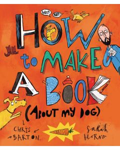 How to Make a Book (About My Dog)