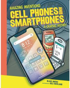 Cell Phones and Smartphones