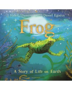 Frog: A Story of Life on Earth