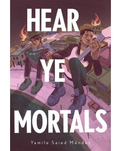 Hear Ye Mortals