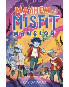 Mayhem at Misfit Mansion