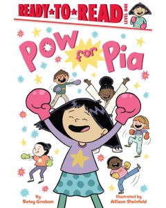 Pow for Pia: Ready-to-Read Level 1