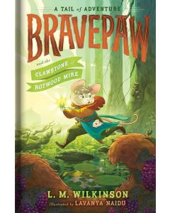 Bravepaw and the Clawstone of Rotwood Mire