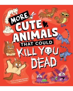 More Cute Animals That Could Kill You Dead
