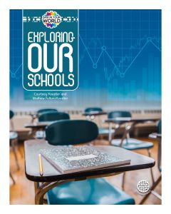 Exploring Our Schools