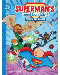 Superman's Good Guy Gang: Follow the Leader