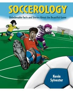 Soccerology: Supercool Facts You Never Knew