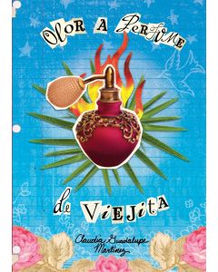 Olor a perfume de viejita (The Smell of Old Lady Perfume)