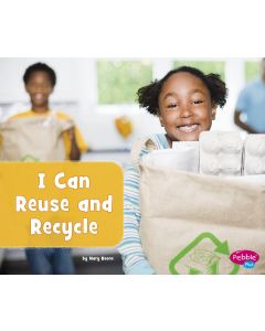 I Can Reuse and Recycle: Helping the Environment