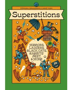 Superstitions: Mirrors, Ladders, Black Cats, Rabbits' Feet, and More