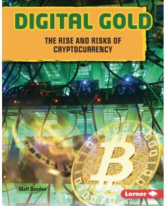 Digital Gold: The Rise and Risks of Cryptocurrency