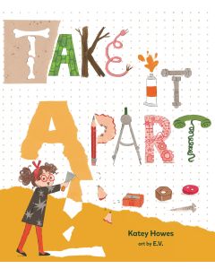 Take It Apart