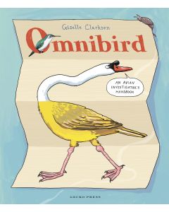 Omnibird: An Avian Investigator's Handbook