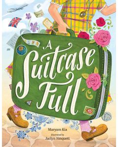 A Suitcase Full: A Story of Starting New and Carrying Home in Your Heart