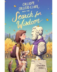 Calliope Callisto Clark and the Search for Wisdom
