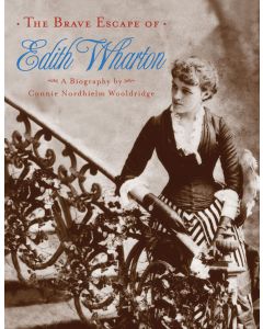 The Brave Escape of Edith Wharton