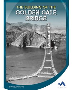 The Building of the Golden Gate Bridge